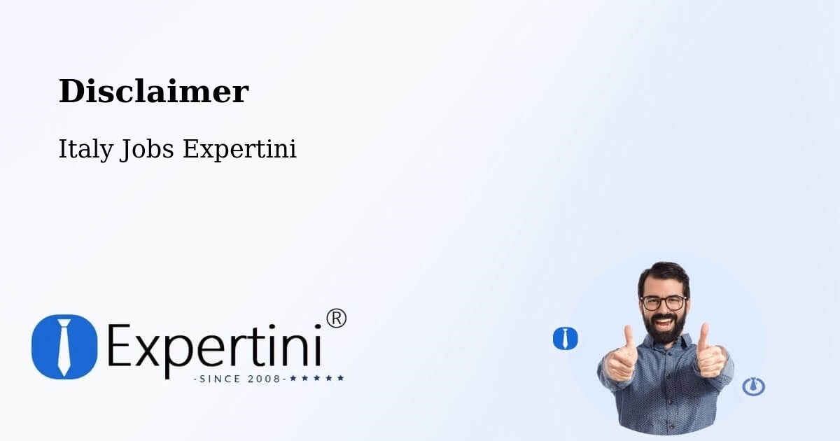 Disclaimer - Italy Jobs Expertini
